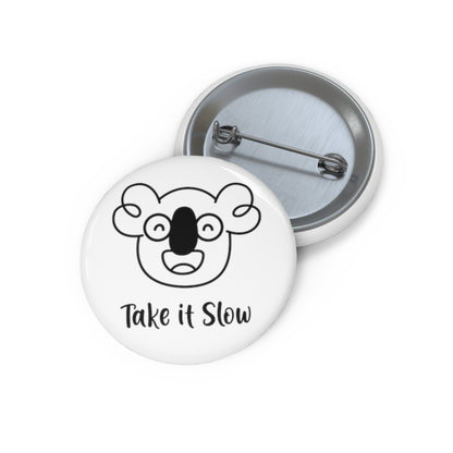 Boo's Take it Slow Pin Buttons